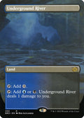 Underground River (Borderless) – BRO – Near Mint – Foil