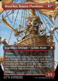 Breeches, Brazen Plunderer (Borderless) — SPG — Near Mint